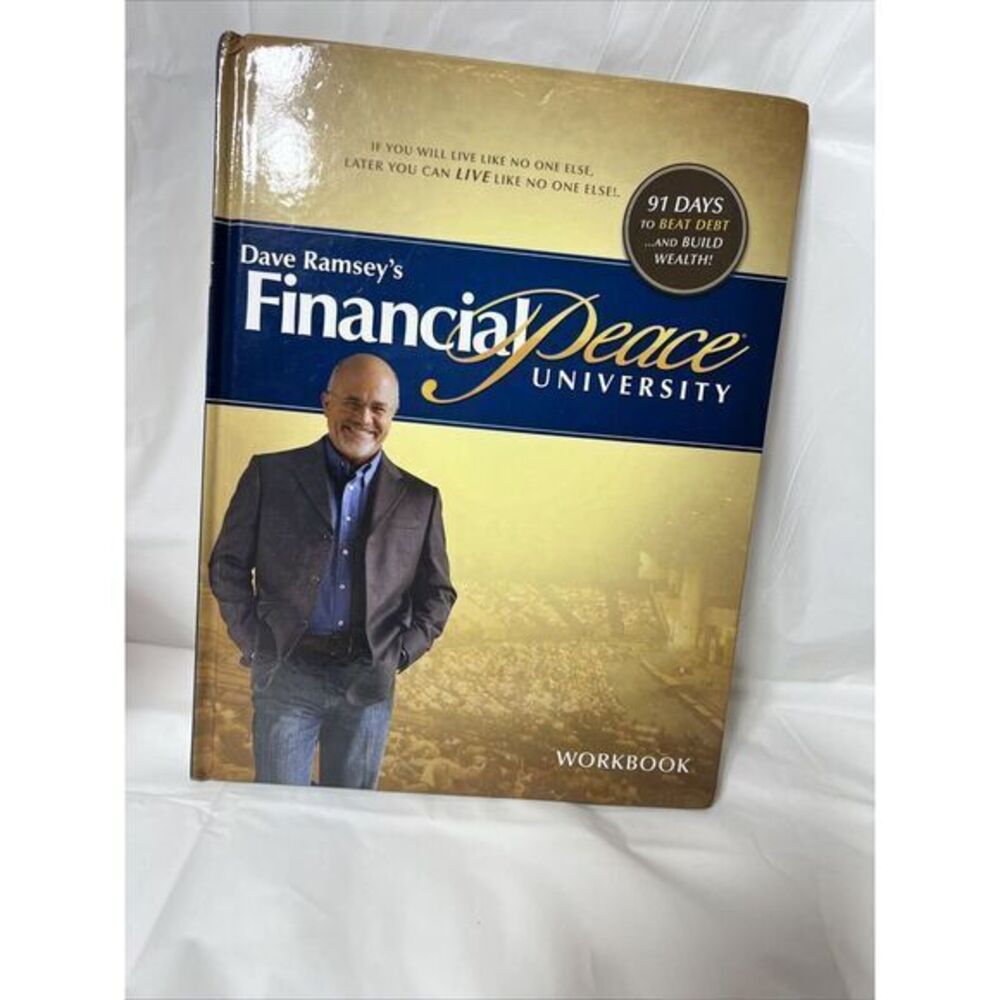 Dave Ramseys Financial Peace University Workbook - Hardcover - VERY‎ GOOD